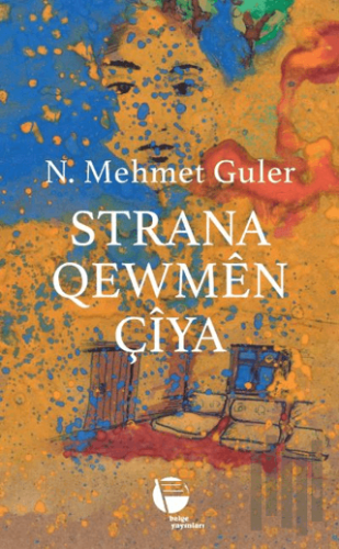 Strana Qewmen Çıya | Kitap Ambarı