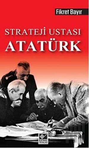 Strateji Ustası Atatürk | Kitap Ambarı