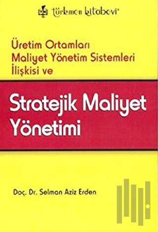 Stratejik Maliyet Yönetimi | Kitap Ambarı