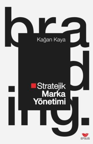 Stratejik Marka Yönetimi | Kitap Ambarı