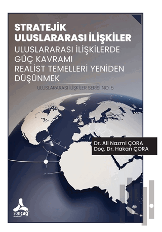 Stratejik Uluslararası İlişkiler Uluslararası İlişkilerde Güç Kavramı 