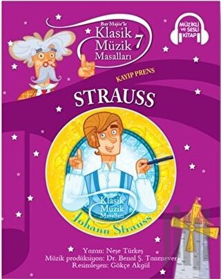 Strauss - Klasik Müzik Masalları 7 | Kitap Ambarı