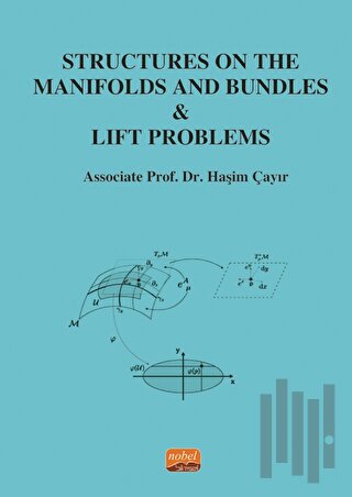 Structures on the Manifolds and Bundles - Lift Problems | Kitap Ambarı