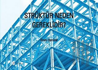 Strüktür Neden Gereklidir? | Kitap Ambarı