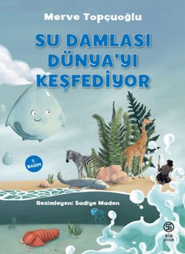 Su Damlası Dünya’yı Keşfediyor | Kitap Ambarı