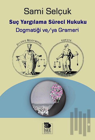 Suç Yargılama Süreci Hukuku | Kitap Ambarı