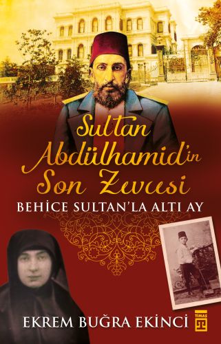 Sultan Abdülhamidin Son Zevcesi | Kitap Ambarı