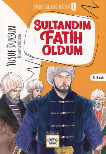 Sultandım Fatih Oldum | Kitap Ambarı