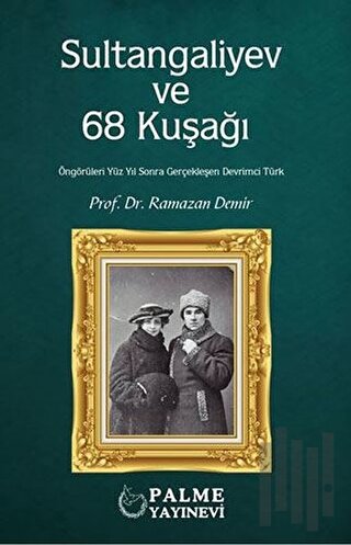 Sultangaliyev ve 68 Kuşağı | Kitap Ambarı