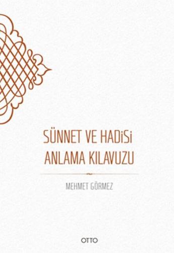 Sünnet ve Hadisi Anlama Kılavuzu | Kitap Ambarı