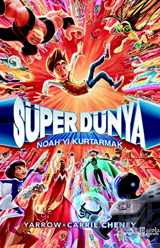 Süper Dünya: Noah’yı Kurtarmak | Kitap Ambarı