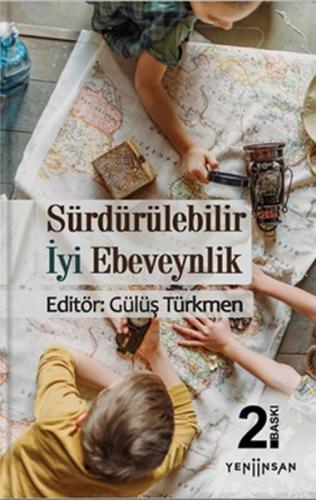 Sürdürülebilir İyi Ebeveynlik | Kitap Ambarı