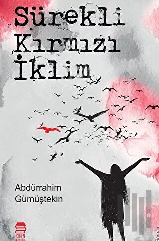 Sürekli Kırmızı İklim | Kitap Ambarı