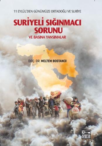 Suriyeli Sığınmacı Sorunu ve Basına Yansımalar | Kitap Ambarı