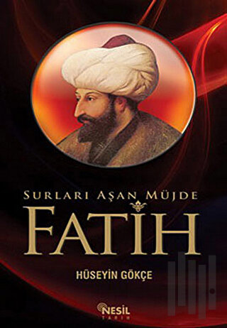 Surları Aşan Müjde Fatih | Kitap Ambarı