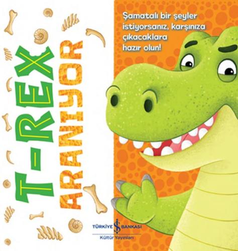 T-Rex Aranıyor | Kitap Ambarı