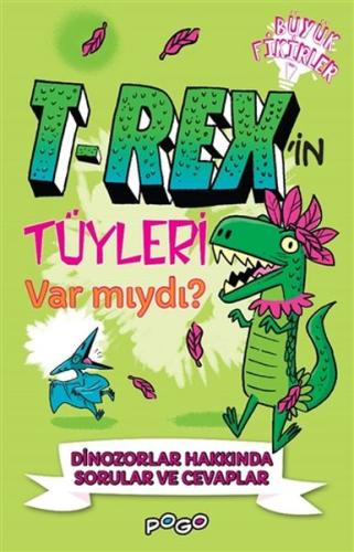 T-Rex'in Tüyleri Var mıydı? | Kitap Ambarı