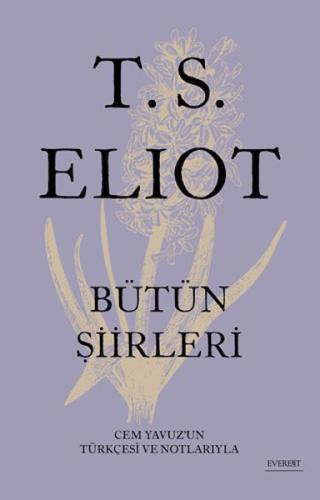 T.S. Elıot Bütün Şiirleri (Ciltli) | Kitap Ambarı