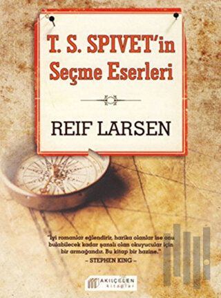 T.S.Spivet’in Seçme Eserleri | Kitap Ambarı