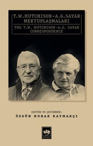 T. W. Hutchison - A. G. Sayar Mektuplaşmaları | Kitap Ambarı