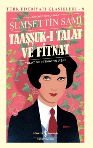 Taaşşuk-ı Talat ve Fitnat (Ciltli) | Kitap Ambarı