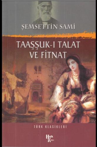 Taaşşuk-ı Talat ve Fitnat | Kitap Ambarı