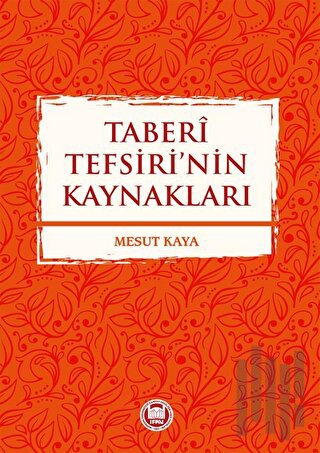 Taberi Tefsiri’nin Kaynakları | Kitap Ambarı