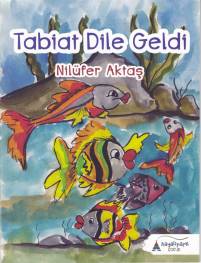 Tabiat Dile Geldi | Kitap Ambarı