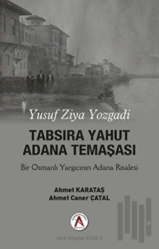 Tabsira Yahut Adana Temaşası | Kitap Ambarı