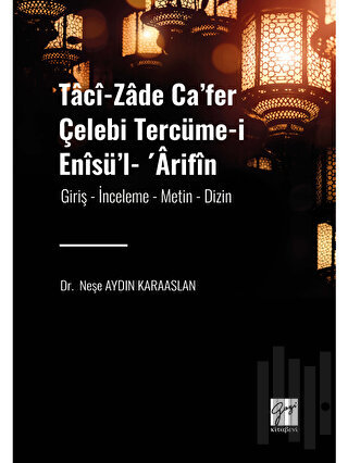 Taci-zade Ca'fer Çelebi Tercüme-i Enisü'l- Arifin | Kitap Ambarı