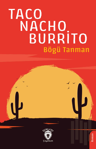 Taco-Nacho-Burrito | Kitap Ambarı