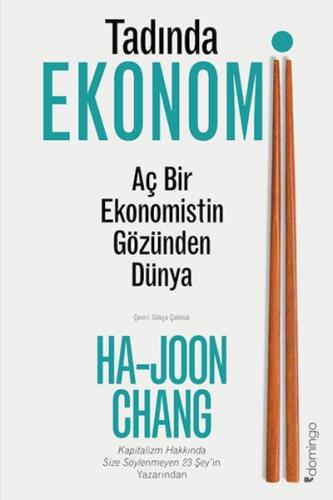 Tadında Ekonomi: Aç Bir Ekonomistin Gözünden Dünya | Kitap Ambarı