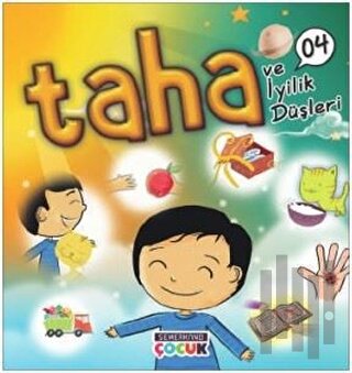 Taha ve İyilik Düşleri | Kitap Ambarı