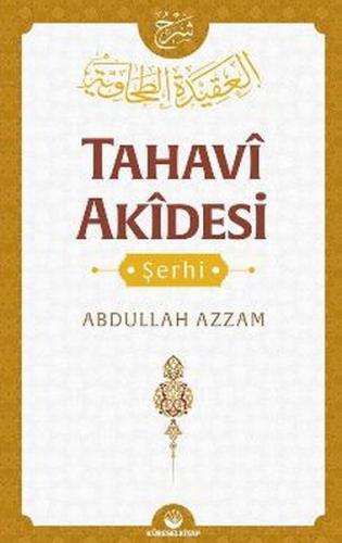 Tahavi Akidesi Şerhi | Kitap Ambarı