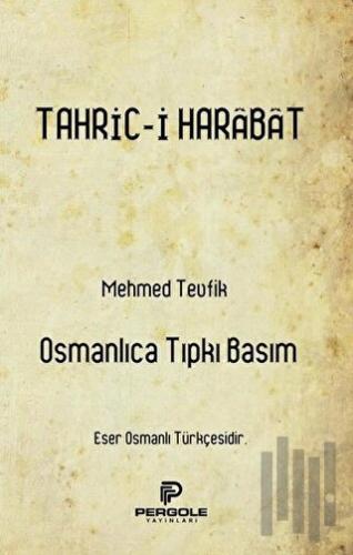 Tahric-i Harabat | Kitap Ambarı