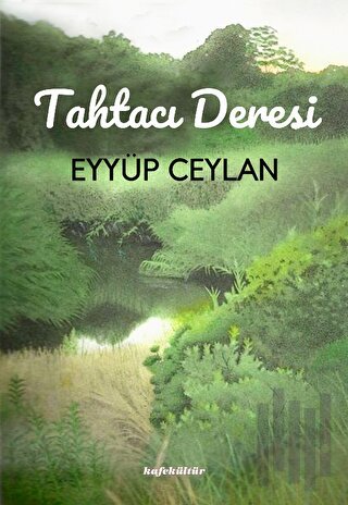 Tahtacı Deresi | Kitap Ambarı