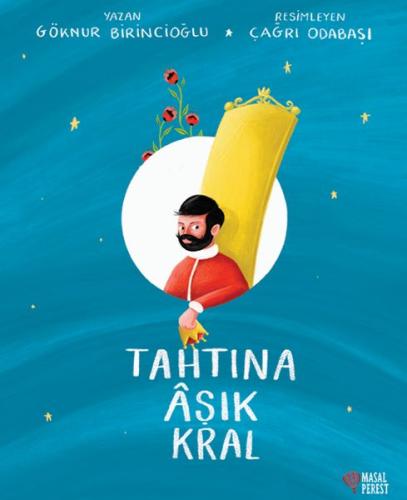 Tahtına Aşık Kral | Kitap Ambarı