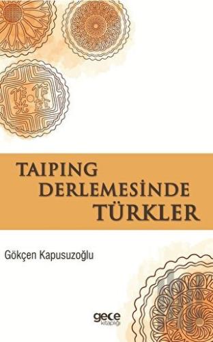 Taiping Derlemesinde Türkler | Kitap Ambarı