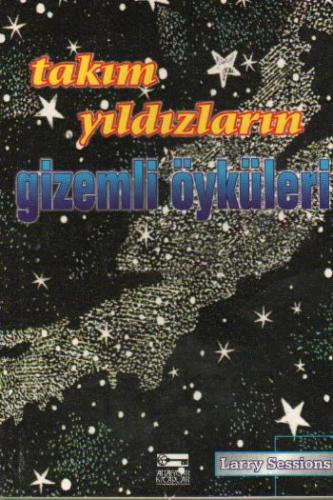 Takım Yıldızların Gizemli Öyküleri | Kitap Ambarı