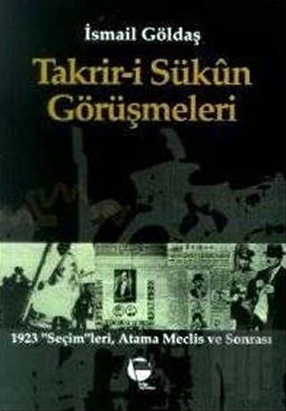 Takrir-i Sükun Görüşmeleri | Kitap Ambarı