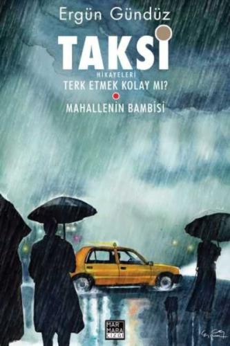 Taksi Hikayeleri Cilt 02 - Terk Etmek Kolay Mı? Mahallenin Bambi'si | 