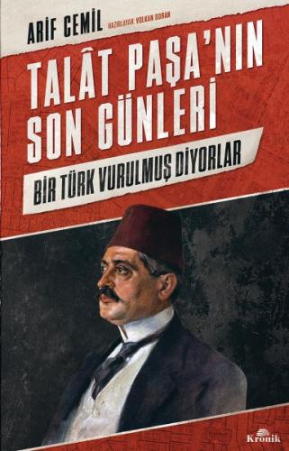 Talat Paşa’nın Son Günleri | Kitap Ambarı