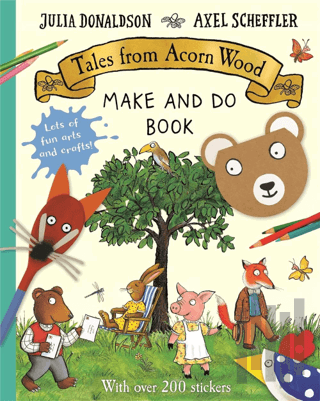 Tales From Acorn Wood Make and Do Book | Kitap Ambarı