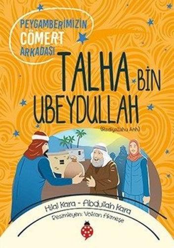 Talha Bin Ubeydullah (ra) | Kitap Ambarı