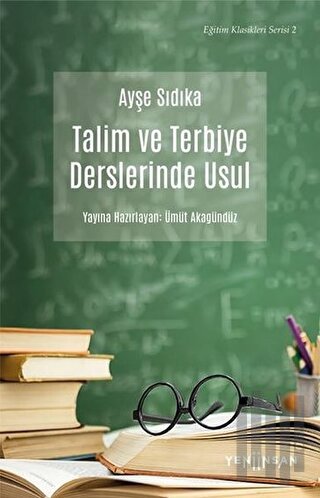 Talim ve Terbiye Derslerinde Usul | Kitap Ambarı