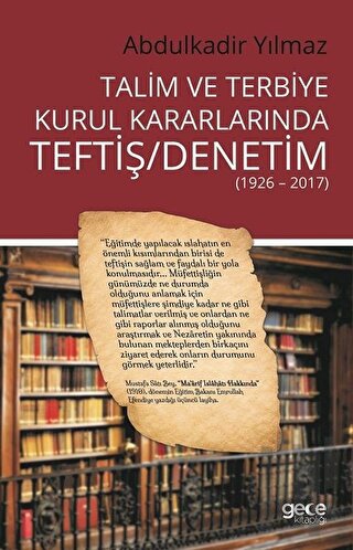 Talim ve Terbiye Kurul Kararlarında Teftiş - Denetim | Kitap Ambarı