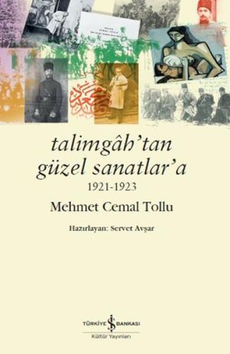 Talimgah’tan Güzel Sanatlar’a 1921-1923 | Kitap Ambarı