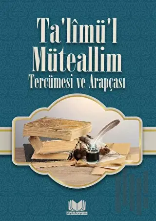 Talimül Müteallim Tercümesi ve Arapçası | Kitap Ambarı