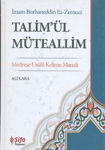 Talim’ül Müteallim (Ciltli) | Kitap Ambarı