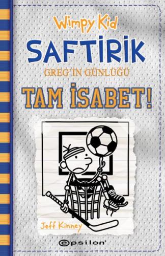 Wimpy Kid Saftirik Greg`in Günlüğü 16 – Tam İsabet! (Ciltli) | Kitap A